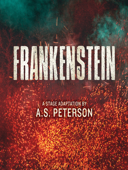 Title details for Frankenstein by A.S. Peterson - Available